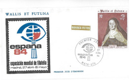 WALLIS ET FUTUNA FDC De 1984. EXPOSITION MONDIAL DE PHILATÉLIE    STE THERESE D'AVILA - Brieven En Documenten