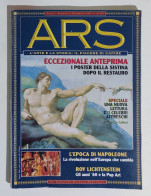 49215 ARS Anno 1 N. 1 1997 - Poster Cappella Sisitina; Epoca Di Napoleone - Art, Design, Decoration