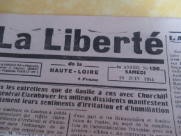 Presse/La Liberté De La Haute-Loire/P. Berger/ Après Les Entretiens De  De Gaulle  Avec Churchill... /10 Juin 1944 VJ169 - Other & Unclassified