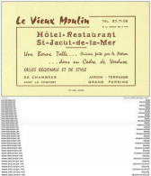 New Carte De Visite Publicitaire Hôtel Restaurant *** LE VIEUX MOULIN *** Saint Jacut De La Mer (22) - Visiting Cards
