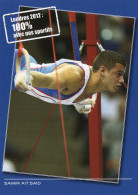 CPM - E - GYMNASTIQUE - LONDON 2012 - 100 % AVEC NOS SPORTIFS - SAMIR AIT SAID - Gymnastique