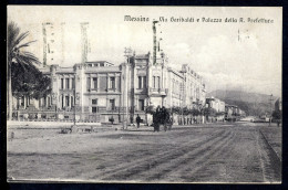AK Messina, Sizilien Via Garibaldi E Palazzo Della R. Prefettura 1925 Gebraucht #HK064 - Altri & Non Classificati