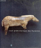L'art Préhistorique Des Pyrénées - Musée Des Antiquités Nationales - Château De Saint-Germain-en Laye 2 Avril - 8 Juille - Arte