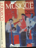 Histoire De La Musique Occidentale - Tome 2 - MASSIN Jean - MASSIN Brigitte- BEAUSSANT Philippe - 1983 - Musique