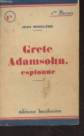 Grete Adamsohn, Espionne - Collection "2ème Bureau" - Mauclère Jean - 1937 - Francés