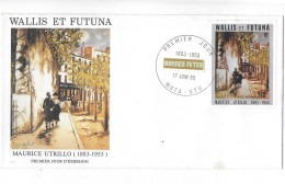 WALLIS ET FUTUNA FDC De 1985  MAURICE UTRILLO 1883-1955 - Covers & Documents