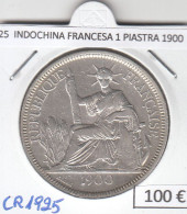 CR1925 MONEDA INDOCHINA FRANCESA 1 PIASTRA 1900 PLATA - Andere - Azië