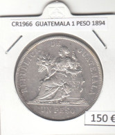 CR1966 MONEDA GUATEMALA 1 PESO 1894 PLATA - Guatemala