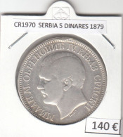 CR1970 MONEDA SERBIA 5 DINARES 1879 PLATA - Serbien