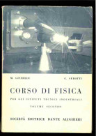 Corso Di Fisica - Vol.2 Di Gisfredi  - Serotti - Andere & Zonder Classificatie