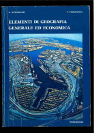 Elementi Di Geografia Generale Ed Economica Di Antoniazzi  - Fiorentini - Otros & Sin Clasificación