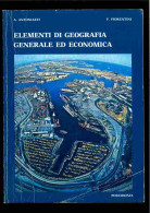 Elementi Di Geografia Generale Ed Economica Di Antoniazzi  - Fiorentini - Sonstige & Ohne Zuordnung