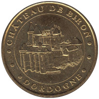 24-0072 - JETON TOURISTIQUE MDP - Château De Biron - Vue D'ensemble - 2006.1 - 2006