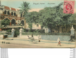 (D) South Africa  DURBAN 1907. Royal Hotel Avec Pousse-pousse - South Africa