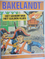 BAKELANDT  26 - HET GEHEIM VAN HET GULDEN VLIES Door Hec Leemans 1984 EERSTE DRUK Uitgeverij J. Hoste N.V. - Otros & Sin Clasificación