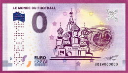 0-Euro UEEW 2018 # 000000 ! SPECIMEN PERFORIERT LE MONDE DU FOOTBALL SEXTUPLE 0 - Private Proofs / Unofficial