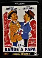 La Bande à Papa - Fernand Raynaud - Louis De Funès - Noël Roquevert - Adaptation De Frédéric Dard / Michel Audiard . - Comédie