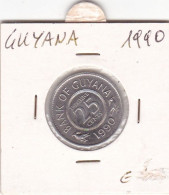 GUYANA 25 CENTS  ANNO 1990 COME DA FOTO - Guyana