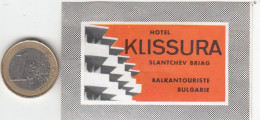 ETIQUETA - STICKER - LUGGAGE LABEL  HOTEL KLISSURA SLANTCHEV BRIAG   - BULGARIA- BULGARIE - Etiquetas De Hotel