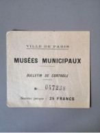 Bulletin De Contrôle Musées Municipaux Ville De Paris - Tickets D'entrée