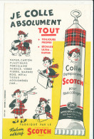 BU 2685 A /   BUVARD  - SCOTCH JE COLLE ABSOLUMENT TOUT   ( 21,00 Cm X 13,50 Cm) - Stationeries (flat Articles)