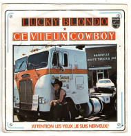Lucky Blondo - 45 T SP Ce Vieux Cow-boy (1978) - Disco & Pop