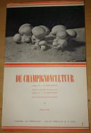 De Champignoncultuur - E.JD. Roelfsema - 3de Druk - Uitgeverij De Torenlaan (1950) - Prácticos