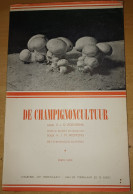 De Champignoncultuur - E.JD. Roelfsema - 3de Druk - Uitgeverij De Torenlaan (1950) - Practical