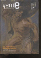 Yenie - Kultur Sanat Edebiyat Dergisi N°72 - Subat Mart 2023- Dosya: Kultur Ve Sanatta, Tekellesmenin Yeni Bicimleri- Ro - Ontwikkeling
