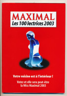 MAXIMAL Les 100 Lectrices 2003 Livret De 100 Photos De Femmes Très Légèrement Habillées - Mode
