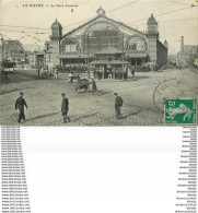 76 LE HAVRE. La Gare 1911 - Estaciones