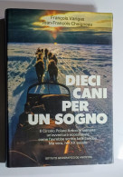 Dieci Cani Per Un Sogno,de Agostini 1984 - Action & Adventure