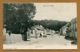 NOGENT-EN-BASSIGNY  (52) :  " GRANDE RUE " - Nogent-en-Bassigny