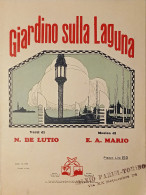Spartiti - Giardino Sulla Laguna Di E. A. Mario E N. De Lutio - 1929 - Sin Clasificación