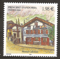 Andorre Français 2005 N° 616 ** Maison Anciennes Typiques, Hôtel Calones, Linge, Balcon, Restauration Sociale, Volets - Unused Stamps