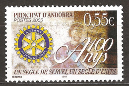 Andorre Français 2005 N° 618 ** Rotary Club International, Engrenage, Logo, Service, Succès, Paul Harris, Paix Education - Unused Stamps