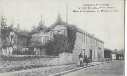 Givry En Argonne  Usine  De Construction De Machine à  Battre - Givry En Argonne