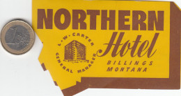 ETIQUETA - STICKER - LUGGAGE LABEL ETATS UNIS - UNITED STATES NORTHERN - BILLINGS MONTANA - Etiquetas De Hotel