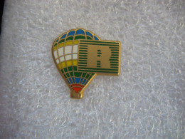 Pin's Montgolfière Avec Le Logo "R" De La Banque BNP - Luchtballons