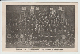 HENIN BEAUMONT - PAS DE CALAIS - HENIN LIETARD - FANFARE LA PROLETARIENNE DES MINEURS - Henin-Beaumont