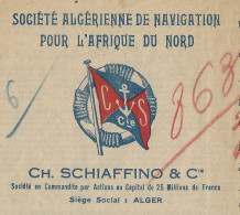 NAVIGATION ENTREPRISES COLONIALES  1940 Sté Algérienne De Navigation Afrique Du Nord Ch. Schiaffino Alger =>Sète Cette - 1900 – 1949