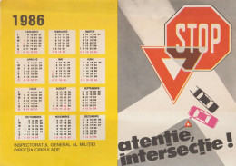 Romania - Calendar - Stop. Atentie, Intersectie! - Stop. Attention, Intersection! - 1986 (155x110 Mm) - Petit Format : 1981-90