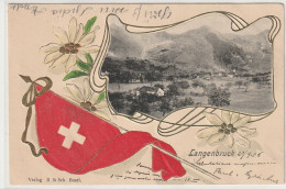 LANGENBRÜCK  Vue Generale 1906 Drapeau Suisse  Belle Carte Gaufrée - Langenbruck