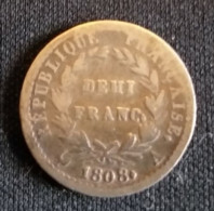 Pièce De 1/2 Franc De Napoléon Datée De 1808A - 1/2 Franc