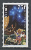 POLYNESIE 2012 N° 1011 ** Neuf MNH Superbe Légendes Polynésienne Matari'i Ni'a Constellations Bateaux Et Récolte Espa - Nuovi