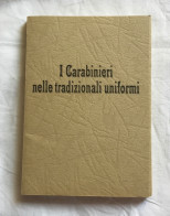 18 CARTOLINE I CARABINIERI NELLE TRADIZIONALI UNIFORMI - Verzamelingen & Kavels