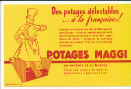 BU 2765   BUVARD -  POTAGES MAGGI   ( 21,00 Cm X 13,50 Cm) - Soups & Sauces