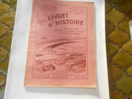 Mon Livret  D'Histoire De 1610 A Nos Jours  Revision De L'Histoire De France  La Civilisation Française - 6-12 Ans