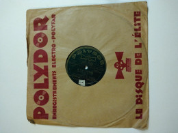 DISQUE 78 T , POLYDOR , TU REVIENDRAS - 78 Rpm - Gramophone Records