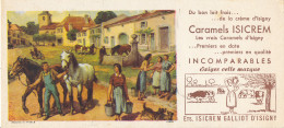 BU 2796  BUVARD -   CARAMELS ISICREM  ISIGNY     ( 22,00 Cm X 10,00 Cm) - Süssigkeiten & Kuchen